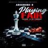 Ain't Playing Fair (feat. Lil Jgo & Yung Boogie) (Explicit) - Abiichiidii D&Lil Jgo&Yung Boogie