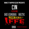 Iffe (Explicit) - Cin&Dee Cisneros&Hectic