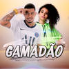 Gamadão (Explicit) - Mc Abalo&MC Lya