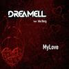 My Love (Original Mix) - Dreamell&Ida Berg