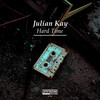 Hard Time (Massive Mix) - Julian Kay