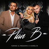 Plan B - Torino&Pashata&Kamelia