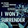 I Won't Surrender (Accapella) - Gil Foster&Roby Montano&Dhany