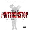 Bitch Where? (feat. CloeyDntLove) (Explicit) - Wtfnonstop&Cloeydntlove