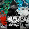 Old Ways (Explicit) - Misfit Soto