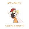 NARUTO X BORUTO - SoulBeatz&Armaan