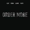 Order More - G-Eazy&Lil Wayne&Yo Gotti&Starrah