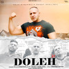 Doleh - Raju Dinehwala&Benny Dhaliwal&Mintoo Hayer