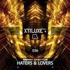 The Haters - Sergy Casttle