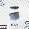 Envy (Explicit) - DjDrilla