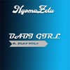 Baby Girl - NgomaZetu