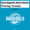 Flowing Tuesday - Nicola Magalotti&Matteo Matteini