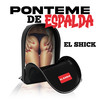 Ponteme de Espalda - El Shick&El Kable