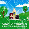 Vino y Pomelo (Explicit) - L-Gante&DT.Bilardo