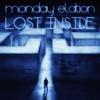 Alone Again 1 - Monday Elation