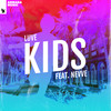 Kids - LUVE&Nevve