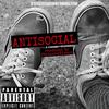 ANTISOCIAL (Explicit) - SteezusxRivers