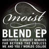 Far Beyond the Endless (Kristoffer Elmqvist Remix) - Moist&Kristoffer Elmqvist&Niclas Lundin&David Elfström Lilja&Maria Marcus