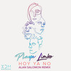 Hoy Ya No (Alan Salomon Remix) - Playa Limbo&Alan Salomon&Alan Joseph Salomón&Jenn Ayala&Juan Ayala&Jass Reyes&Jorge Corrales&Servando Yáñez&Ángel Baillo