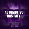 Automotivo das Paty (Explicit) - NGKS&Mano Pará&Mc Johnatan ZS&Dj Chipoka&DJ Sheik