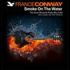 Smoke on the Water - Francie Conway