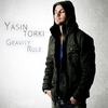 Gravity Rule - Yasin Torki