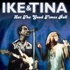 Let The Good Times Roll - Ike Turner&Tina Turner