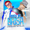 Louca de Brisa(feat. Mc Anjim)(Brega Funk) (Explicit) - Dj Freitas Oficial
