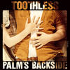 Palm's Backside - Toothless&Marika Hackman