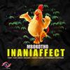 INANIAFFECT(feat. Timmy Tdat, Maandy, Harry, Fathermoh & Cartoon) - Mbokotho&Timmy Tdat&MAANDY&Harry&Fathermoh&Cartoon