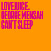 Can't Sleep - George Mensah