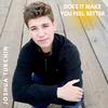 Does It Make You Feel Better - Joshua Turchin