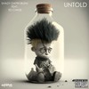 Untold (Explicit) - Shady Daproblem&Ed Chase