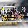 Aku Bukan Jodohnya - Kalia Siska&SKA 86