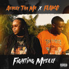 Fightin Myself (Explicit) - Ashley Tha MC&fLako