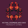 Midnight Strike (Explicit) - Mo Falk&Zoopreme&Yukio