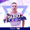 Gleici Taradona (Explicit) - MC Didio