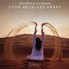 Your Reckless Heart - Joel Hirsch&Sara Skinner