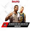 Morena - Dj Rhuivo&MC Lucas na Voz