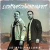 Lichtgeschwindigkeit (feat. Laurenz) (Radio Edit) - Justin Pollnik&Laurenz