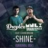 Shine - Droplex&Monolix&Bence Nagy