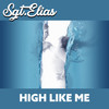 High Like Me - Sgt.Elias