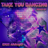Take You Dancing (Get Lucky Extended Remix Instrumental) - Eric Armand