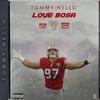 Love Bosa (Explicit) - Tommy Nello