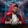 Tá Faltando Eu - Big Love