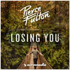 Losing You - Pierce Fulton