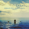 Embrace (Le Youth Radio Mix) - Goldroom&George Maple