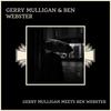 Chelsea Bridge - Gerry Mulligan&Ben Webster