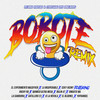 Bobote (Remix|Explicit) - El Experimento Macgyver&Ceky Viciny&La Insuperable&Rochy RD&Quimico Ultra Mega&Bulin 47&Onguito Wa&La Sabiduría&Gatillero 23&JC La Nevula&El Bloonel&Yofrangel