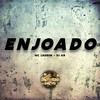 Enjoado (Explicit) - MC Ligerim&DJ HB